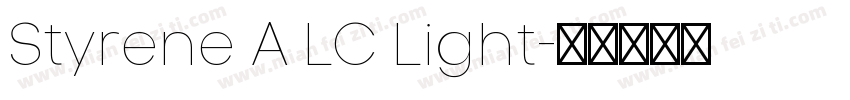 Styrene A LC Light字体转换